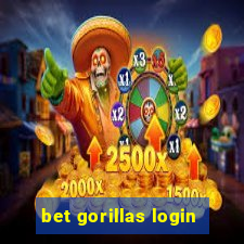 bet gorillas login